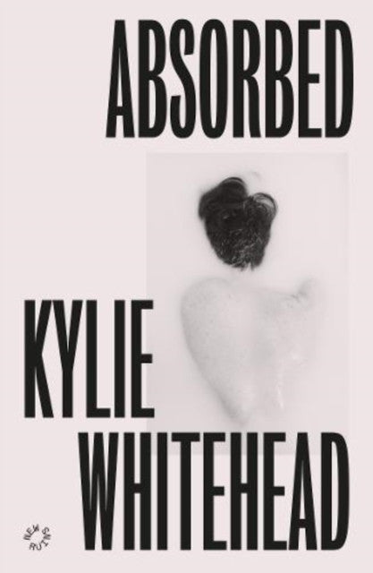 Absorbed — Kylie Whitehead