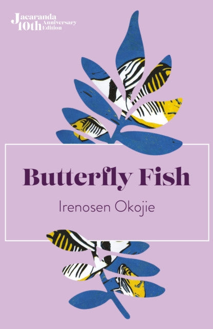 Butterfly Fish – Irenosen Okojie