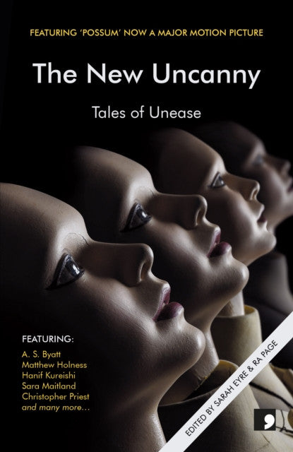 The New Uncanny: Tales of Unease — Edited by Sarah Eyre & Ra Page