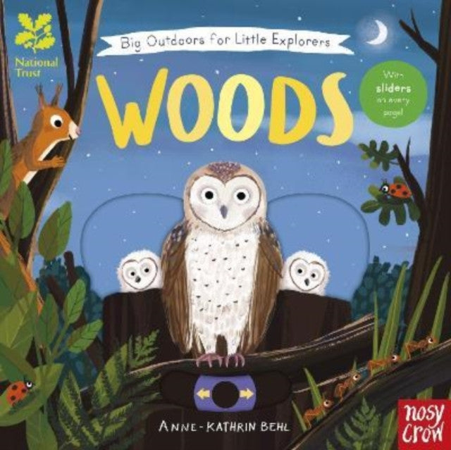 Big Outdoors for Little Explorers: Woods —Anne-Kathrin Behl