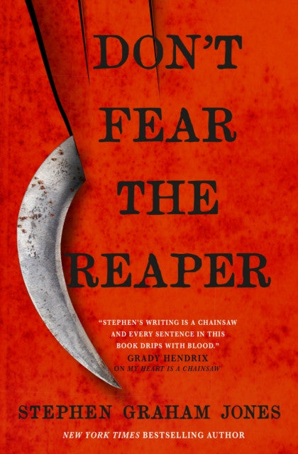 Don't Fear the Reaper – Stephen Graham Jones