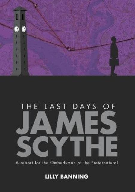 The Last Days of James Scythe— Lilly Banning