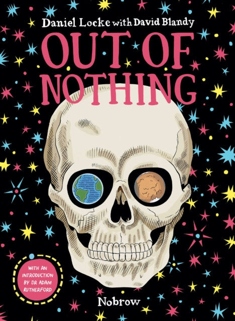 Out of Nothing — Daniel Locke with David Bland