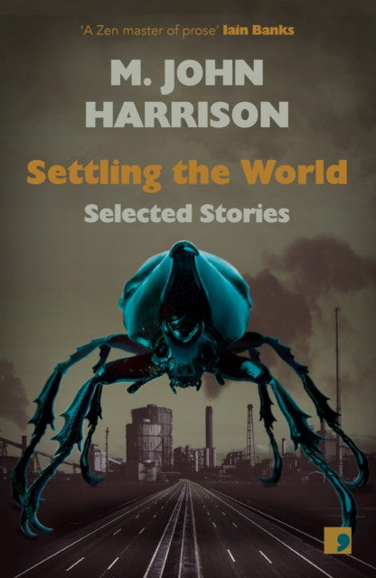 Settling the World — M. John Harrison