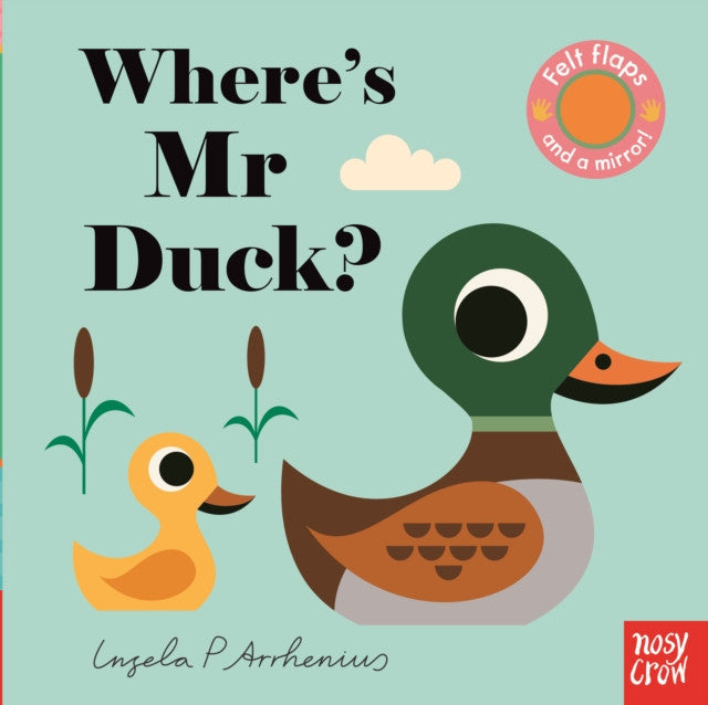 Where’s Mr Duck? - Ingela P Arrhenius