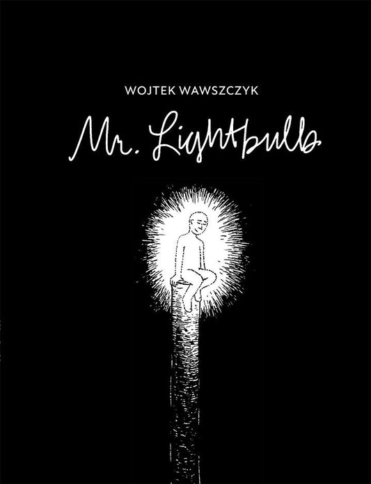 Mr. Lightbulb — Wojtek Wawszczyk